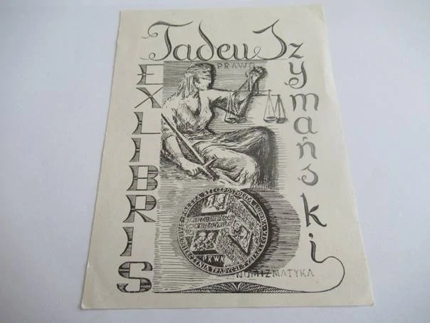 Exlibris – Tadeusz Szymański – St. Rudnicki – Spravedlnost (Justitia) a numismatická medaile – zinkografie (pérovka), 14×10,5 cm