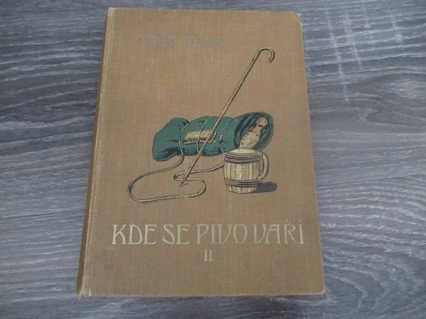 Kniha Kde se pivo vaří... Díl II. – pivovarské humoresky, vhodné pro sběratele pivovarské tematiky a retro humoru, autor Vratislav Tůma, původní pevná celoplátěná vazba, rozměr 19,5 × 14 cm.