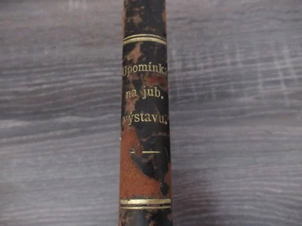 Kniha Upomínka na všeobecnou zemskou Jubilejní výstavu r. 1891 v Praze – Rolnictvu českému věnuje Hospodář českoslovanský, nakladatel A. Reinwart
