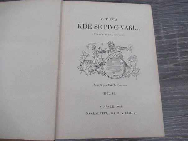 Kniha Kde se pivo vaří... Díl II. – pivovarské humoresky, vhodné pro sběratele pivovarské tematiky a retro humoru, autor Vratislav Tůma, původní pevná celoplátěná vazba, rozměr 19,5 × 14 cm.