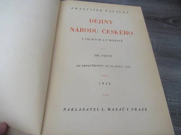 Kniha Dějiny národu českého v Čechách a v Moravě I–VI (1936) – František Palacký, kompletní sada 6 svazků, nakladatel L. Mazáč