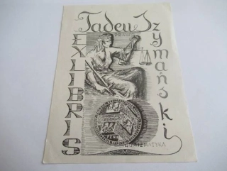 Exlibris – Tadeusz Szymański – St. Rudnicki – Spravedlnost (Justitia) a numismatická medaile – zinkografie (pérovka), 14×10,5 cm