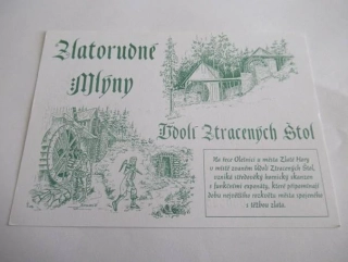 Zlatorudné Mlýny - Údolí Ztracených Štol