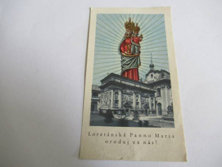 Loretánská Panno Maria oroduj za nás!