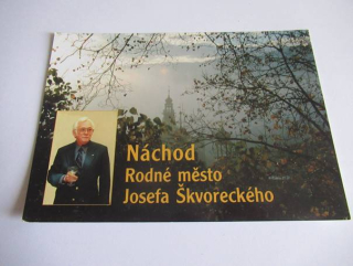 Náchod - rodné město Josefa Škvoreckého